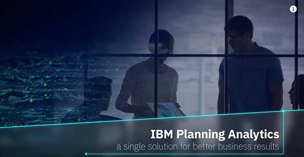 Transform Finance and Business with IBM Planning Analytics