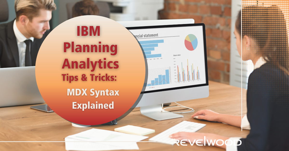 ibm-planning-analytics-tips-tricks-mdx-syntax-explained