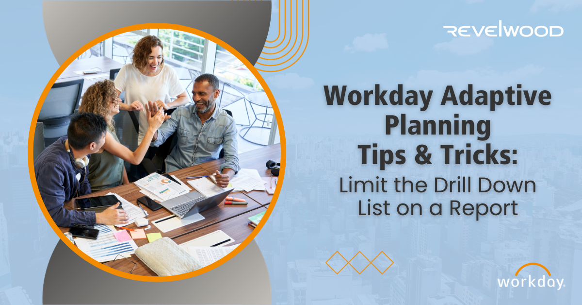 Limit the Drill Down List on a Workday Adaptive Planning Report