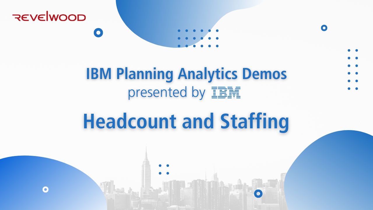 Headcount and Staffing | IBM Planning Analytics Demos presented by IBM
